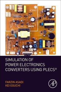 Enlarge image Cover: Simulation of Power Electronics Converters Using PLECS (R) - Academic Press