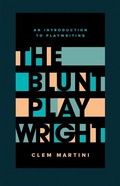 Cover: The Blunt Playwright - Playwrights Canada Press,Canada