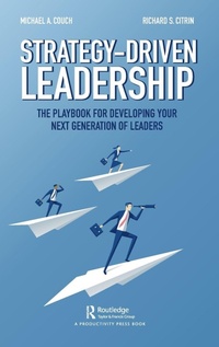 Enlarge image Cover: Strategy-Driven Leadership - CRC Press