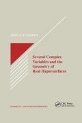 Cover: Several Complex Variables and the Geometry of Real Hypersurfaces - CRC Press