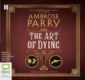 Cover: The Art of Dying - Bolinda/Canongate Audio