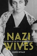 Cover: Nazi Wives - The History Press Ltd