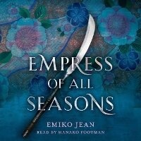 Enlarge image Cover: Empress of All Seasons - Hmh Audio