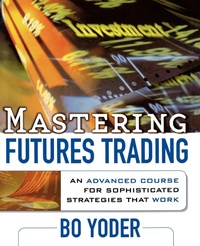 Enlarge image Cover: Mastering Futures Trading - McGraw-Hill