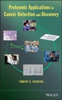 Cover: Proteomic Applications in Cancer Detection and Discovery - Wiley