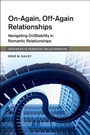 Cover: On-Again, Off-Again Relationships - Cambridge University Press