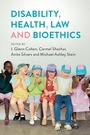Cover: Disability, Health, Law, and Bioethics - Cambridge University Press