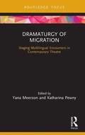 Cover: Dramaturgy of Migration - Routledge