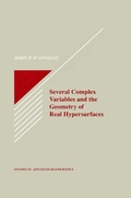 Cover: Several Complex Variables and the Geometry of Real Hypersurfaces - CRC Press
