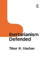 Cover: Libertarianism Defended - Routledge