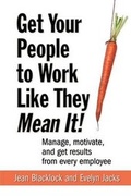 Cover: Get Your People to Work Like They Mean It! - McGraw-Hill