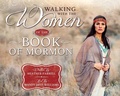 Cover: Walking with the Women of the Book of Mormon - Cedar Fort
