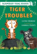 Cover: Tiger Troubles: A Bloomsbury Young Reader - Bloomsbury Education
