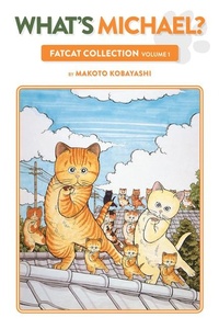 Enlarge image Cover: What's Michael?: Fatcat Collection Volume 1 - Dark Horse Comics,U.S.