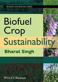 Cover: Biofuel Crop Sustainability - Wiley-Blackwell