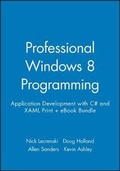 Cover: Professional Windows 8 Programming: Application Development with C# and Xaml Print + eBook Bundle - Wiley