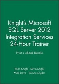 Enlarge image Cover: Knight's Microsoft SQL Server 2012 Integration Services 24-Hour Trainer Print + eBook Bundle - Wiley