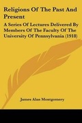 Cover: Religions Of The Past And Present - Kessinger Publishing