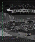 Cover: Travel Guide for Monsters - Sleeping Bear Press