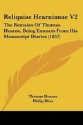 Cover: Reliquiae Hearnianae V2 - Kessinger Publishing Co