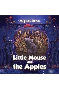 Enlarge image Cover: Little Mouse and the Apples - Austin Macauley Publishers