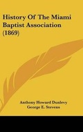 Cover: History Of The Miami Baptist Association (1869) - Kessinger Publishing