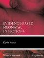 Cover: Evidence-Based Neonatal Infections - Wiley-Blackwell
