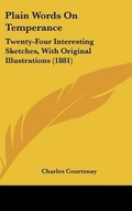 Cover: Plain Words On Temperance - Kessinger Publishing