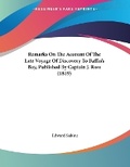Cover: Remarks On The Account Of The Late Voyage Of Discovery To Baffin's Bay, Published By Captain J. Ross (1819) - Kessinger Publishing