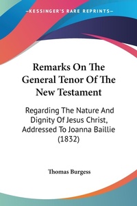 Bild: Remarks On The General Tenor Of The New Testament - Kessinger Publishing Co