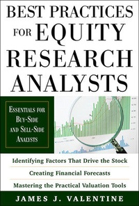 Bild vergrößern Bild: Best Practices for Equity Research Analysts: Essentials for Buy-Side and Sell-Side Analysts - McGraw-Hill Education