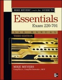 Abbildung von: Mike Meyers CompTIA A+ Guide: Essentials Lab Manual, Third Edition (Exam 220-701) - McGraw-Hill Professional
