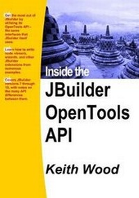 Abbildung von: Inside the JBuilder OpenTools API - Booksurge Publishing