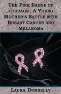 Cover: The Pink Badge Of Courage - Booksurge Publishing