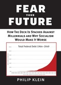 Cover: Fear Your Future - Templeton Foundation Press,U.S.