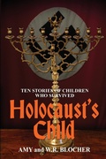 Cover: Holocaust's Child - Sunbury Press, Inc.