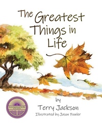 Enlarge image Cover: The Greatest Things in Life - Peppertree Press