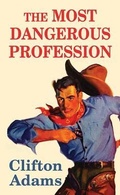 Cover: The Most Dangerous Profession - Western Series Level III (24)