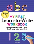 Cover: My First Learn-to-Write Workbook - Callisto Kids
