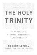 Cover: Holy Trinity, The - P & R Publishing Co (Presbyterian & Reformed)