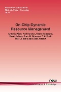 Cover: On-Chip Dynamic Resource Management - now publishers Inc
