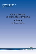 Cover: On the Control of Multi-Agent Systems - now publishers Inc