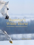 Cover: Beatrice's White Horse - AUTHORHOUSE