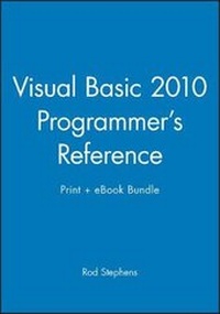 Abbildung von: Visual Basic 2010 Programmer's Reference Print + eBook Bundle - Wrox Press