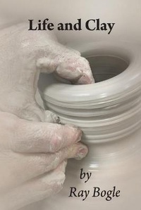 Enlarge image Cover: Life and Clay - Shelden Studios