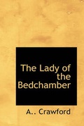 Cover: The Lady of the Bedchamber - BiblioLife