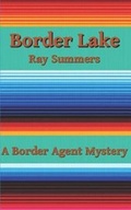 Cover: Border Lake - Border Agent Mysteries