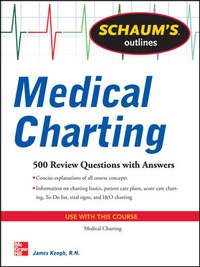 Enlarge image Cover: Schaum's Outline of Medical Charting - Schaum Outline Series