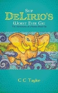 Cover: Skip DeLirio's Worst Ever Gig - Austin Macauley Publishers