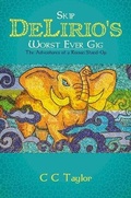 Cover: Skip DeLirio's Worst Ever Gig - Austin Macauley Publishers